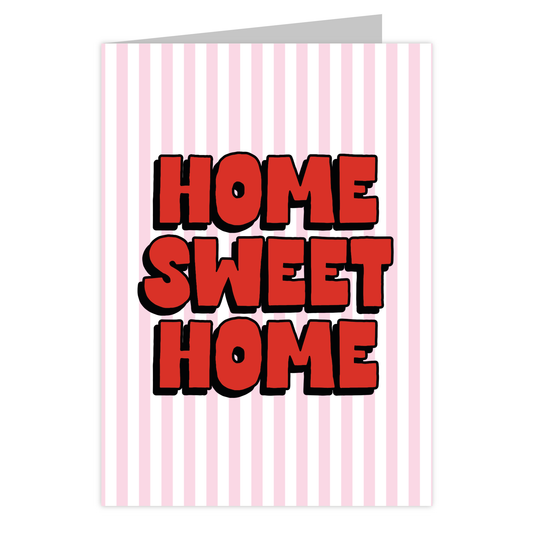 Front of the Home Sweet Home reusable greeting card