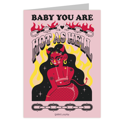 Front of the Baby You Are Hot as Hell reusable love card