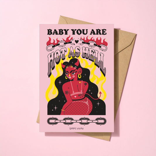 Baby You Are Hot as Hell reusable love card with kraft envelope