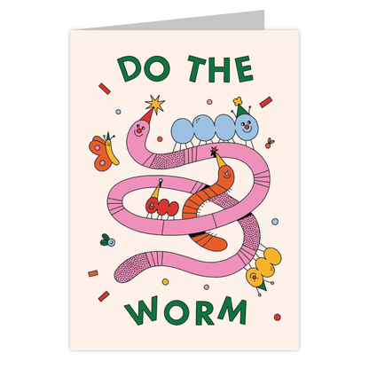 Front of the Do The Worm reusable greeting card