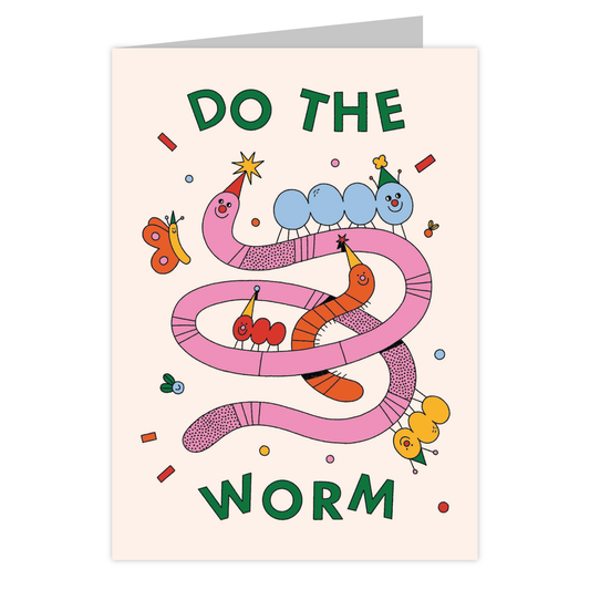 Front of the Do The Worm reusable greeting card