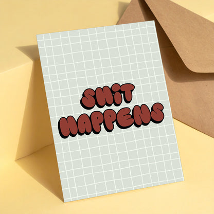 Shit Happens reusable greeting card with kraft envelope