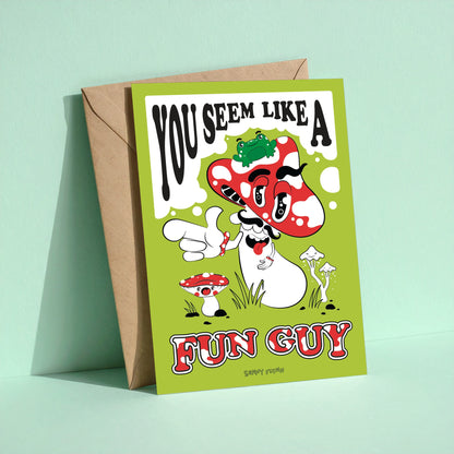You Seem Like a Fun Guy reusable greeting card with kraft envelope